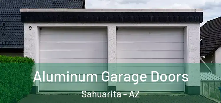  Aluminum Garage Doors Sahuarita - AZ