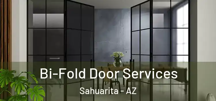 Bi-Fold Door Services Sahuarita - AZ