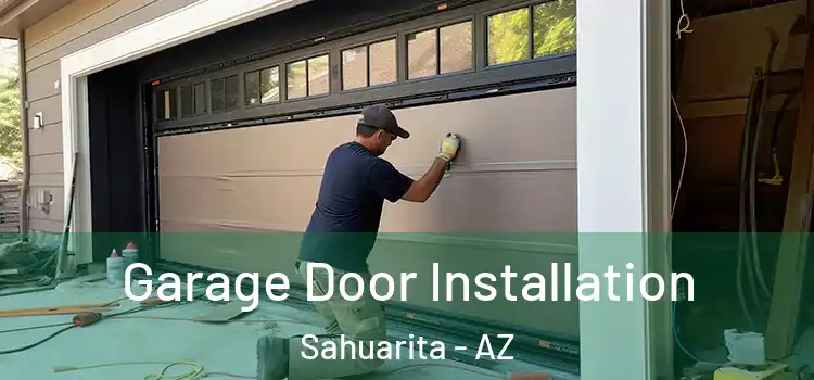  Garage Door Installation Sahuarita - AZ
