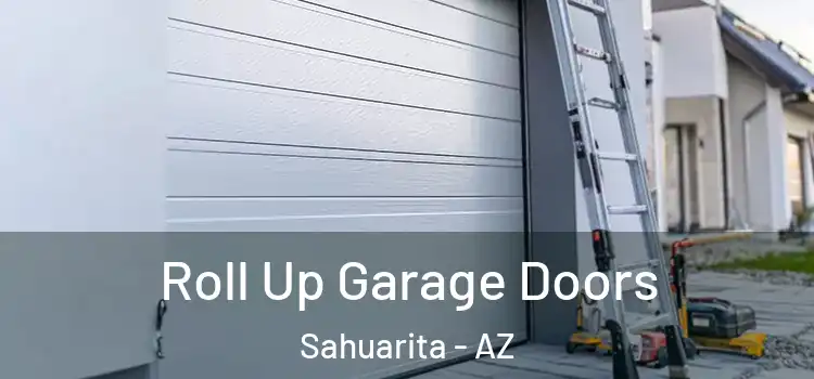  Roll Up Garage Doors Sahuarita - AZ