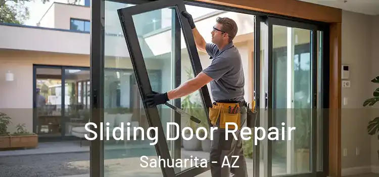  Sliding Door Repair Sahuarita - AZ